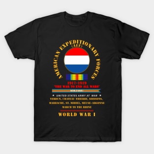 AEF - The war to end all wars - WWI SVC - Streamer - Campaign - WWI X 300 T-Shirt